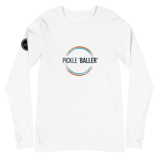 Pickle BALLER Unisex Long Sleeve Tee