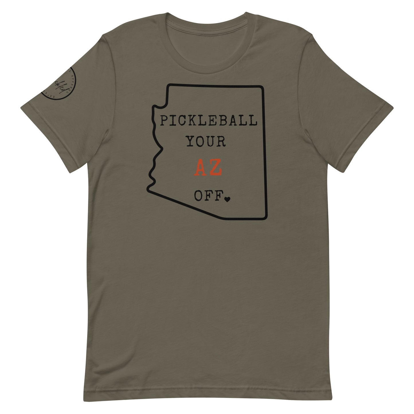 Pickleball Your AZ Off Unisex T-shirt