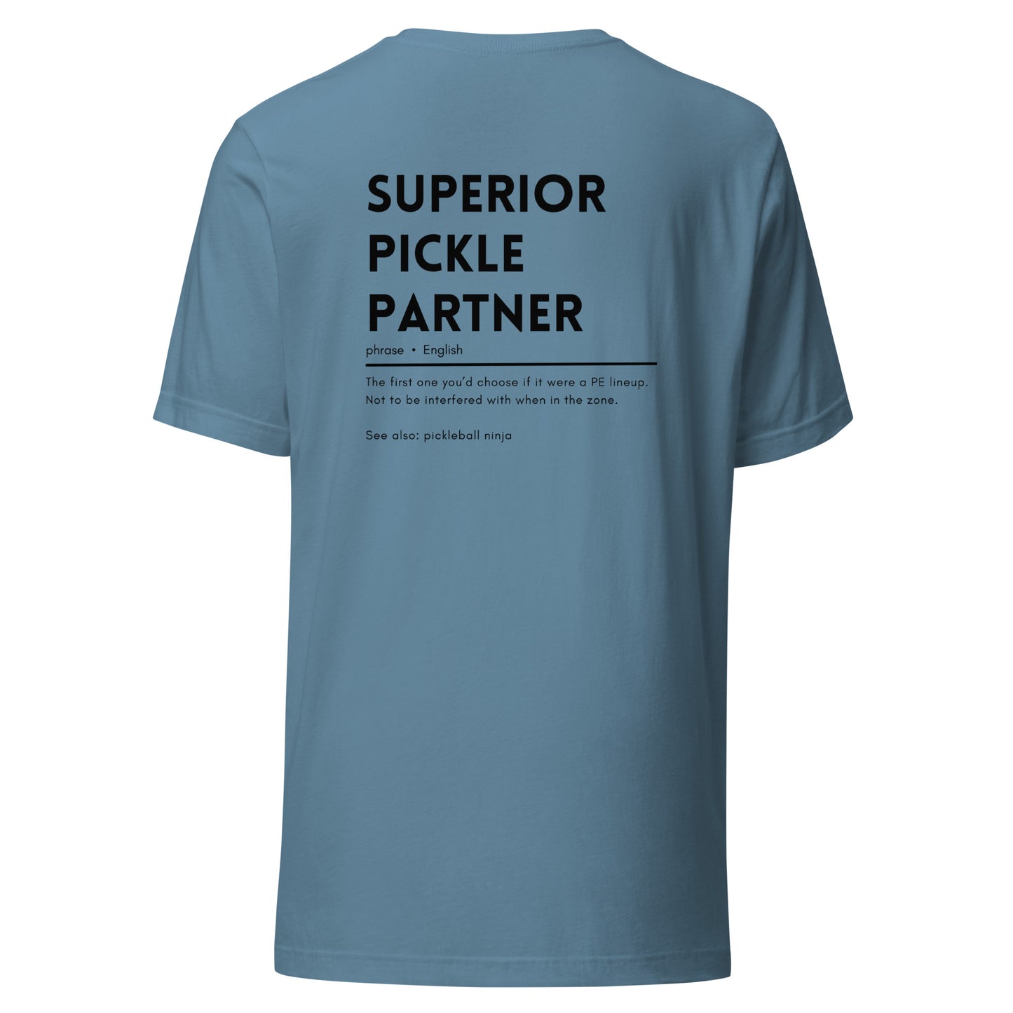 Superior Pickle Partner Unisex t-shirt