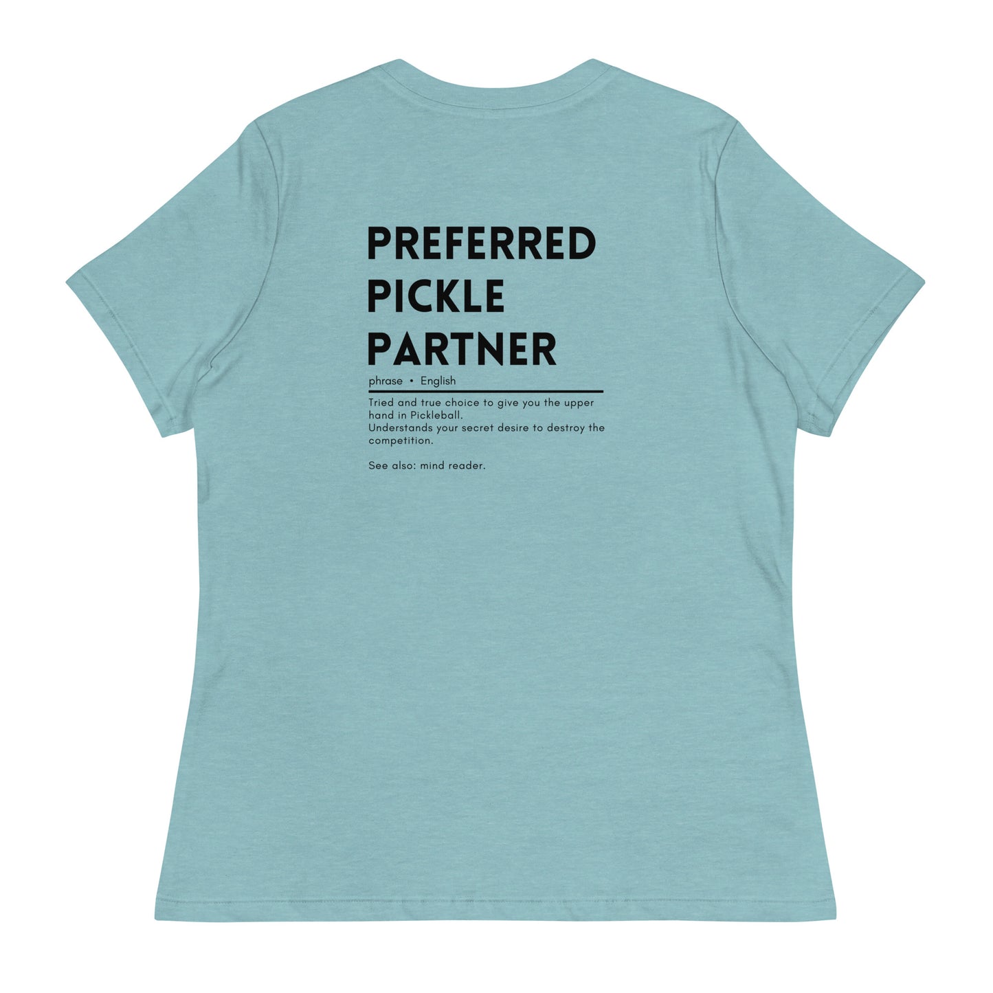 Preferred Pickle Partner Women's Relaxed T-Shirt