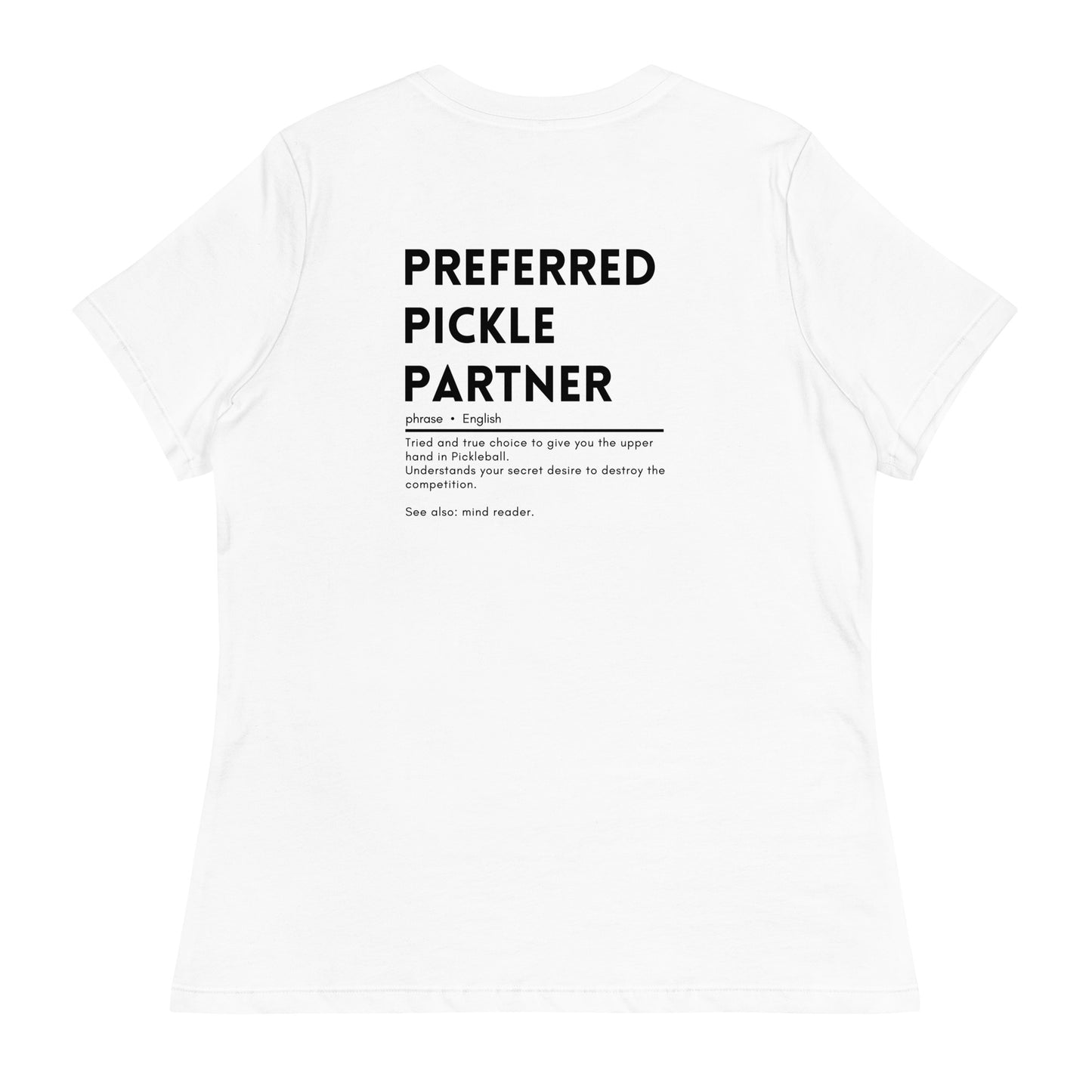 Preferred Pickle Partner Women's Relaxed T-Shirt